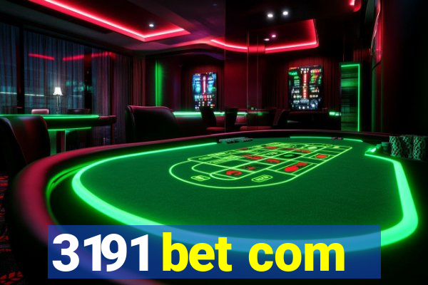 3191 bet com